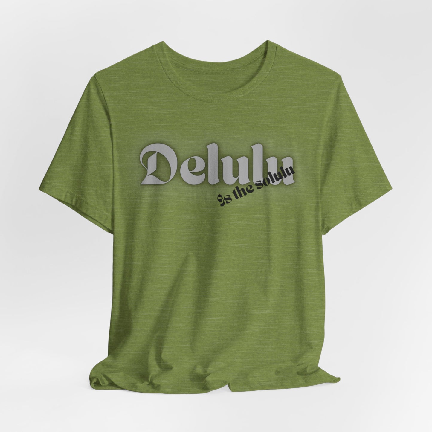 Delulu state of mind Unisex Jersey Short Sleeve Tee. Back to school shirt for middle school boys and girls