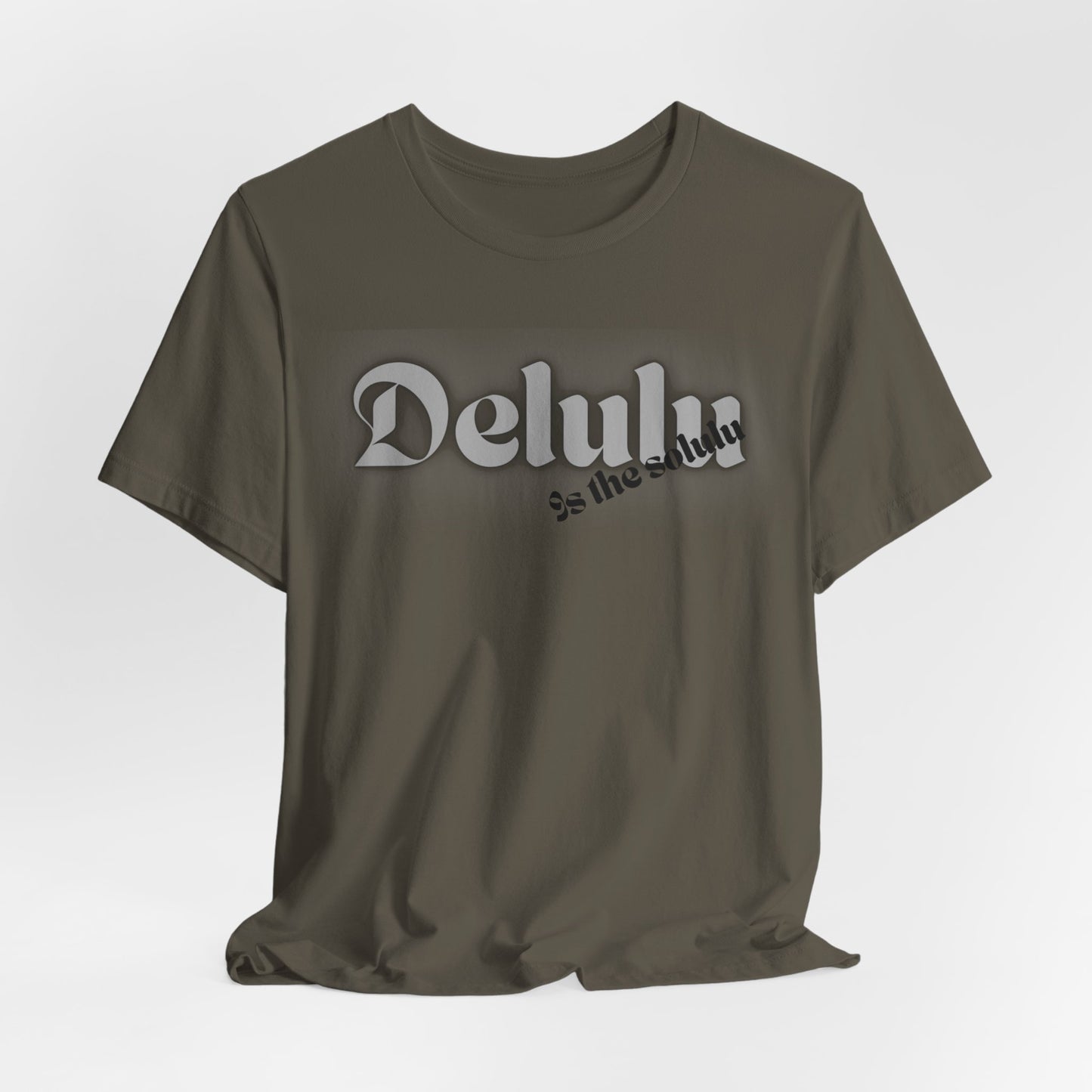 Delulu state of mind Unisex Jersey Short Sleeve Tee. Back to school shirt for middle school boys and girls