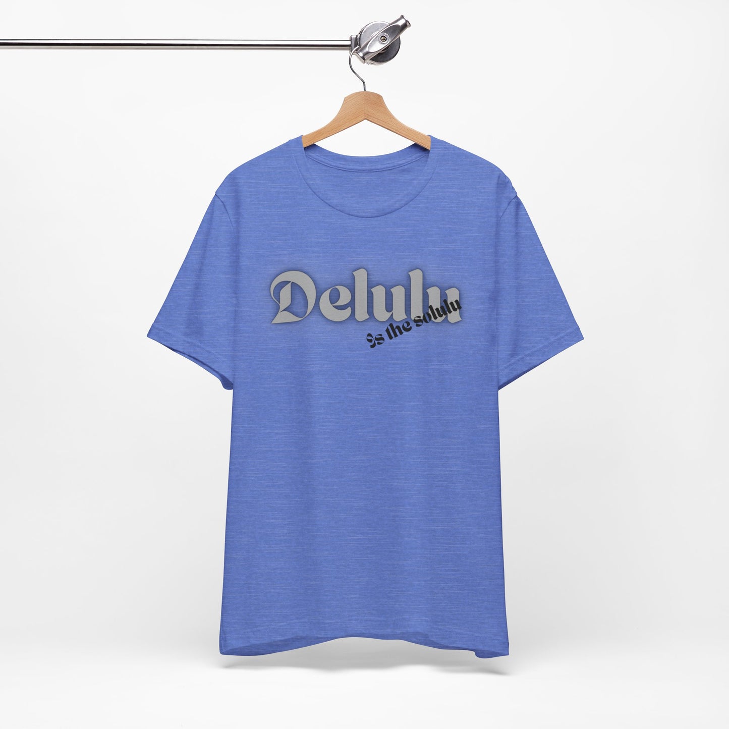 Delulu state of mind Unisex Jersey Short Sleeve Tee. Back to school shirt for middle school boys and girls