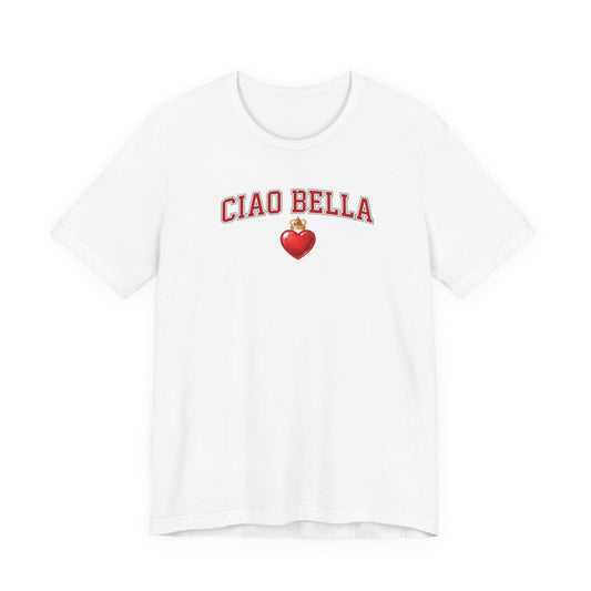 Ciao Bella Tee — Italian Heart Graphic T-Shirt
