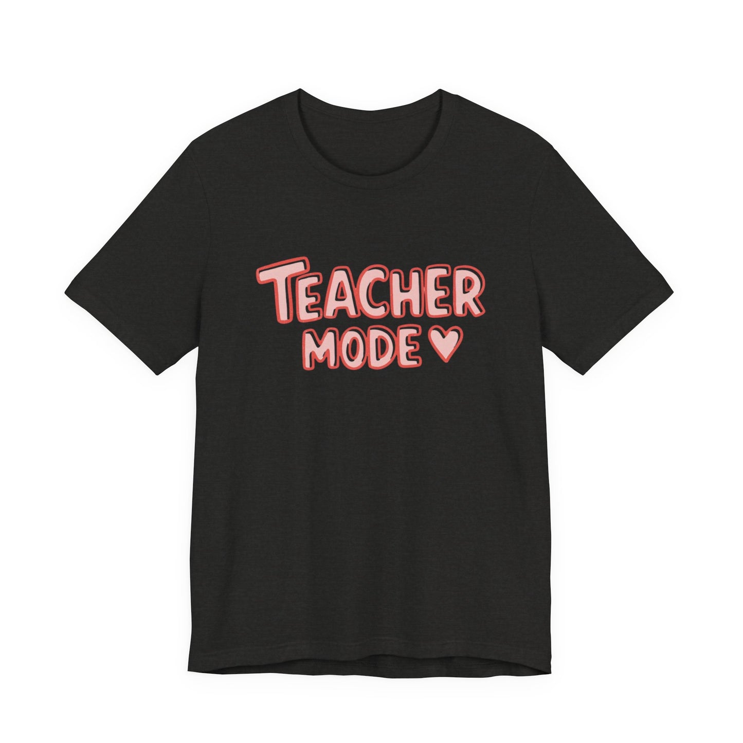 Black t-shirt with 'Teacher Mode' text in red on a white background