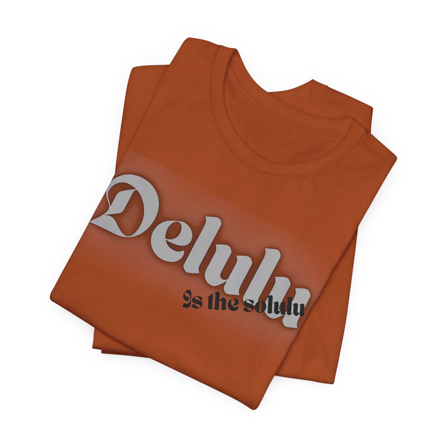 Delulu state of mind Unisex Jersey Short Sleeve Tee. Back to school shirt for middle school boys and girls