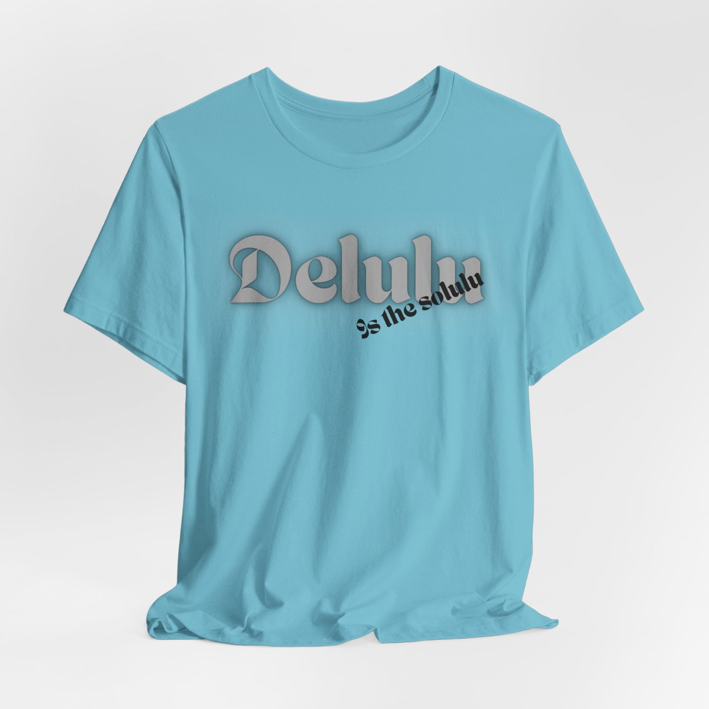 Delulu state of mind Unisex Jersey Short Sleeve Tee. Back to school shirt for middle school boys and girls