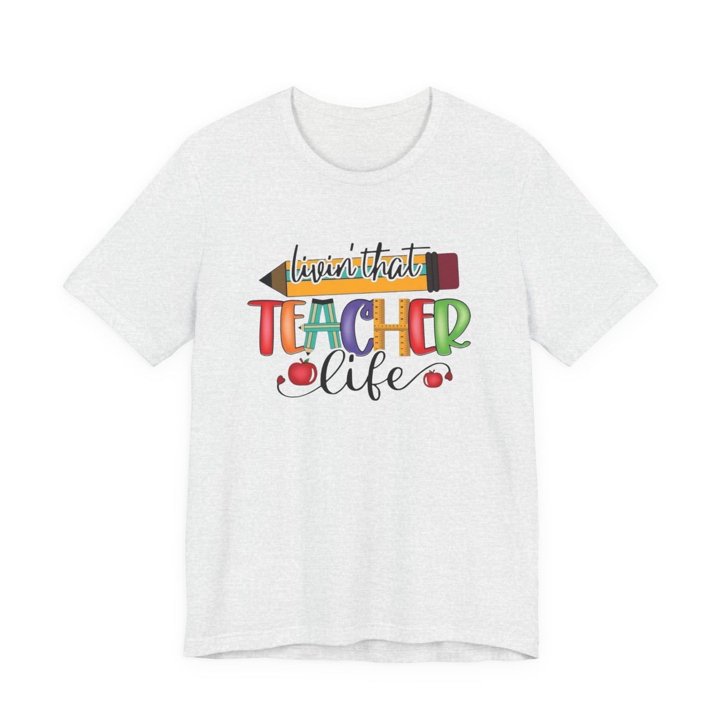 Teacher Life Unisex Jersey Tee, Fun Teacher Shirt, Back to School Gift, Classroom Apparel, Educator Pride T-shirt, Colorful Teacher Graphic