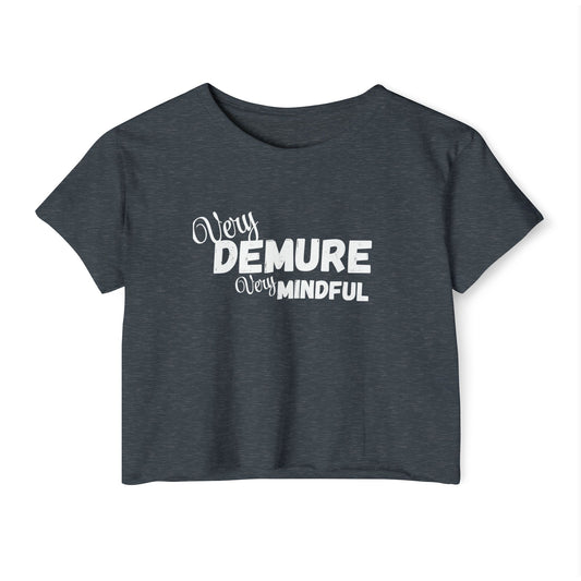 Very demure very mindful Crop Top shirt . Tik tok trend shirts for teens back to school birthdays and Christmas