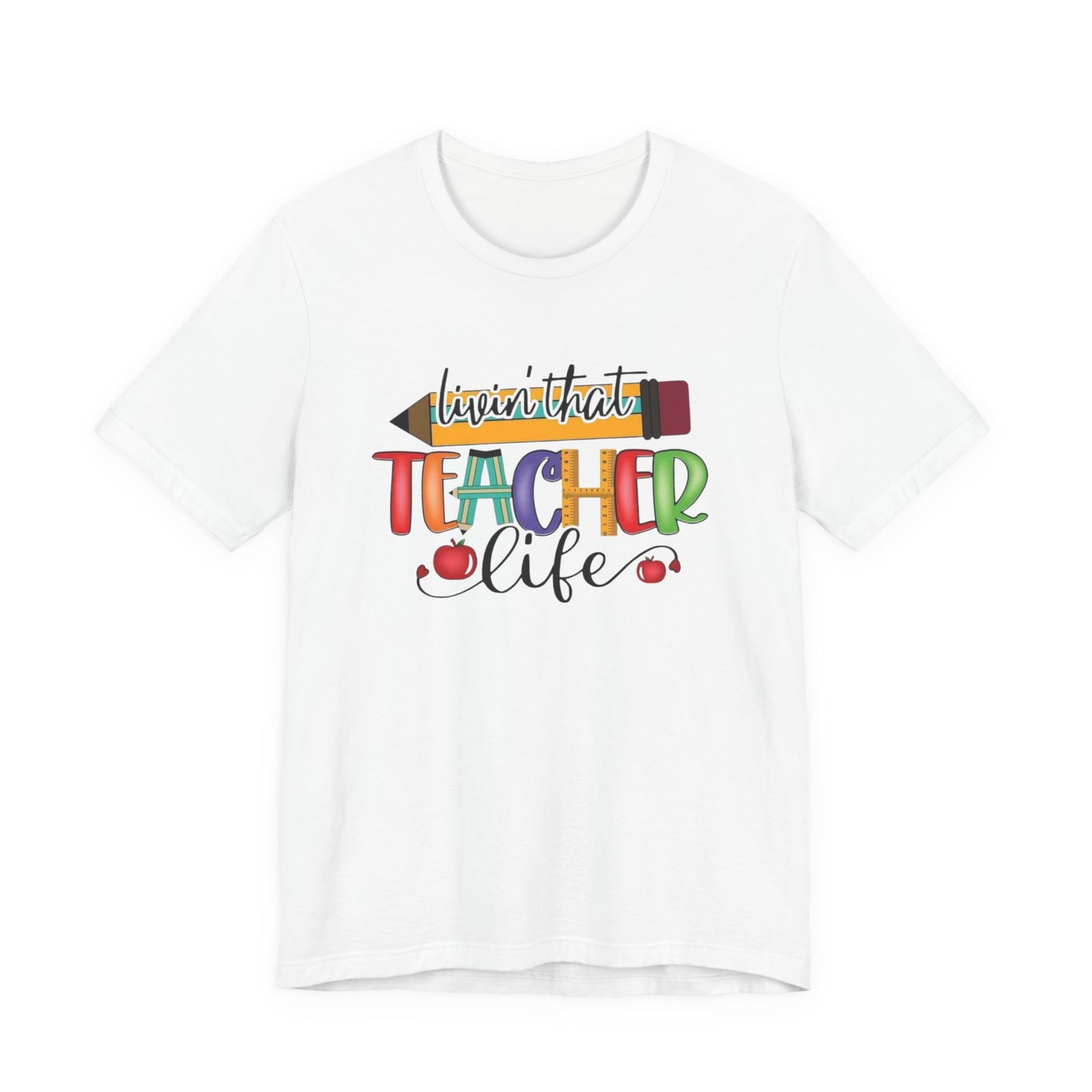 Teacher Life Unisex Jersey Tee, Fun Teacher Shirt, Back to School Gift, Classroom Apparel, Educator Pride T-shirt, Colorful Teacher Graphic
