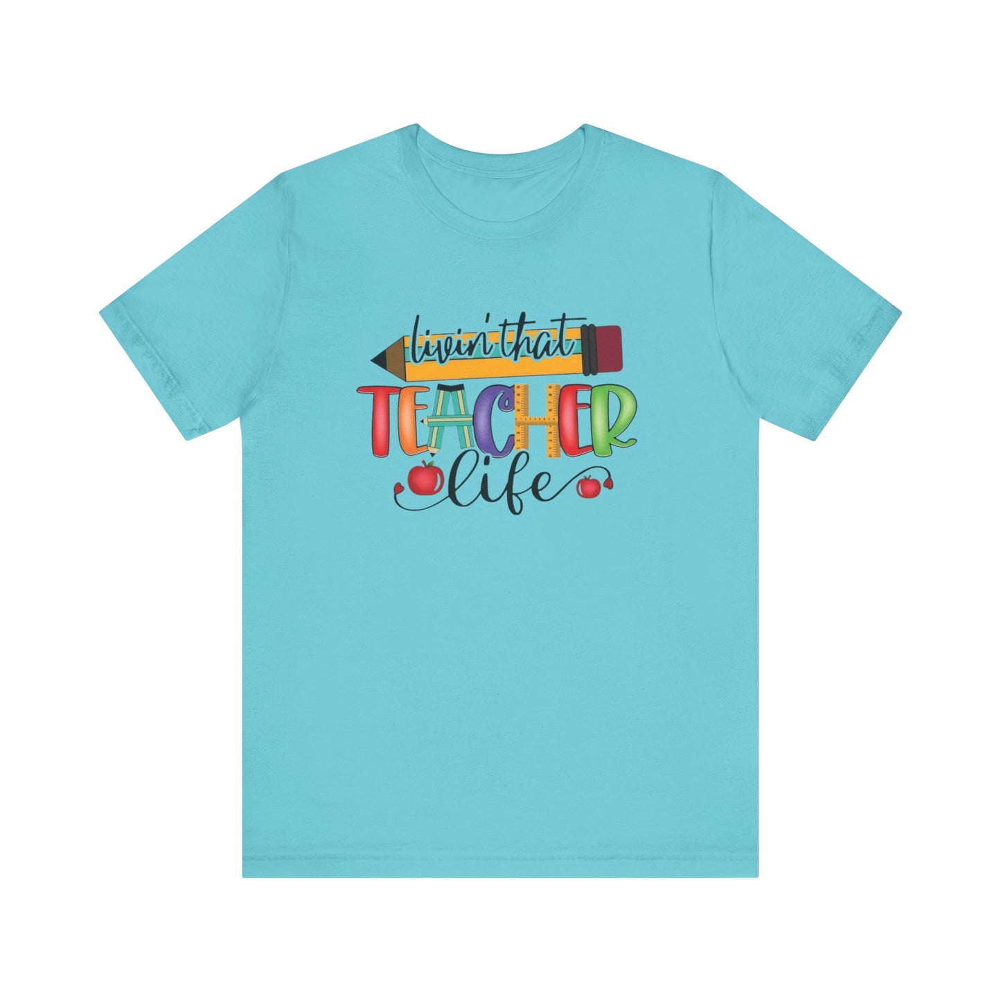 Teacher Life Unisex Jersey Tee, Fun Teacher Shirt, Back to School Gift, Classroom Apparel, Educator Pride T-shirt, Colorful Teacher Graphic