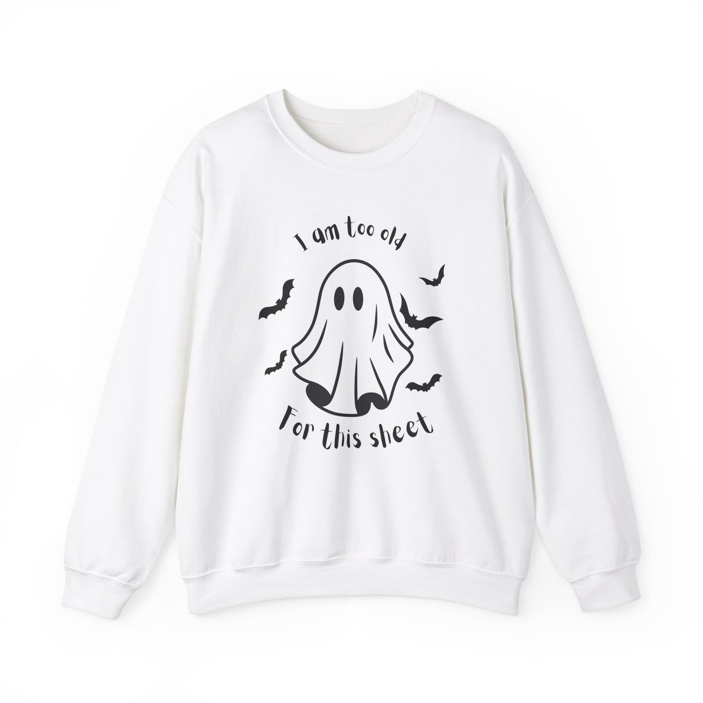 Too old for boo sheet Unisex Heavy Blend™ Crewneck Sweatshirt, funny Halloween shirt, fall shirt for women or men