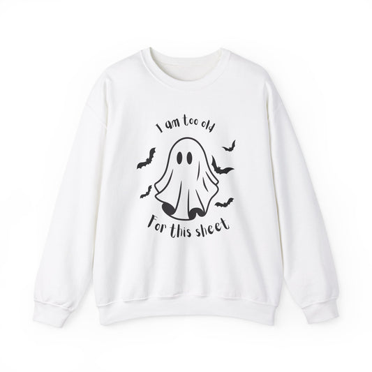 Too old for boo sheet Unisex Heavy Blend™ Crewneck Sweatshirt, funny Halloween shirt, fall shirt for women or men