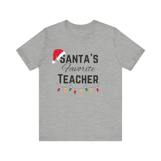 Santas favorite teacher, teacher shirt, gift for teacher, merry Christmas teacher ,express shipping , Short Sleeve Tee
