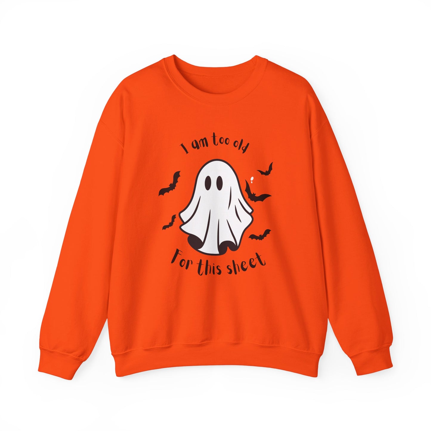 Too old for boo sheet Unisex Heavy Blend™ Crewneck Sweatshirt, funny Halloween shirt, fall shirt for women or men