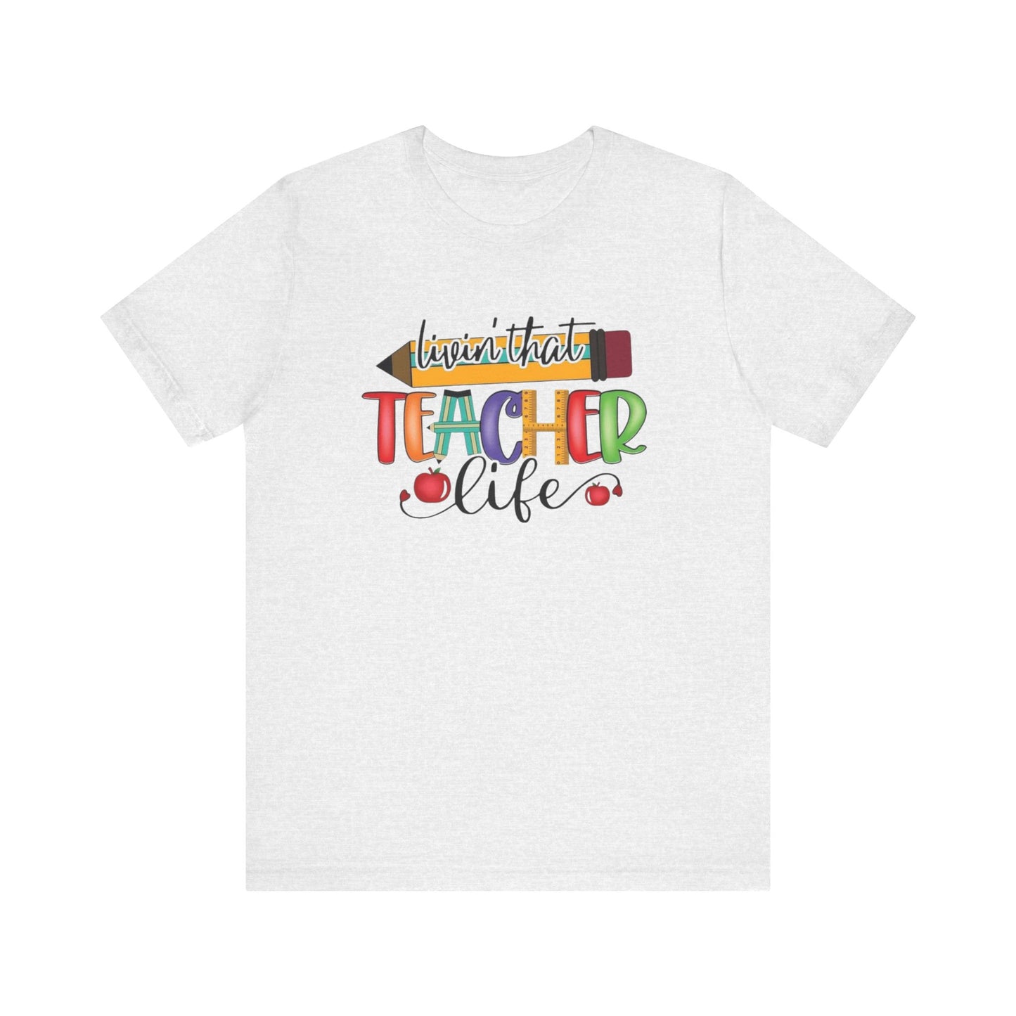 Teacher Life Unisex Jersey Tee, Fun Teacher Shirt, Back to School Gift, Classroom Apparel, Educator Pride T-shirt, Colorful Teacher Graphic