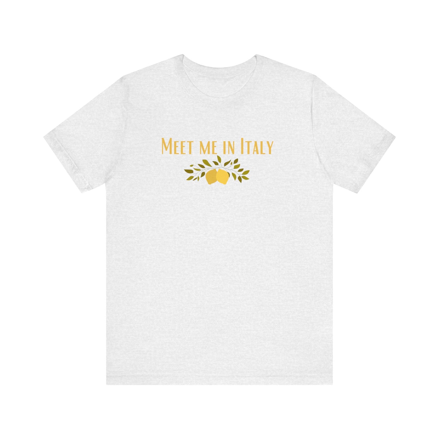Meet me in Italy shirt-Italy is calling-great gift for Christmas and birthday-Italian summers