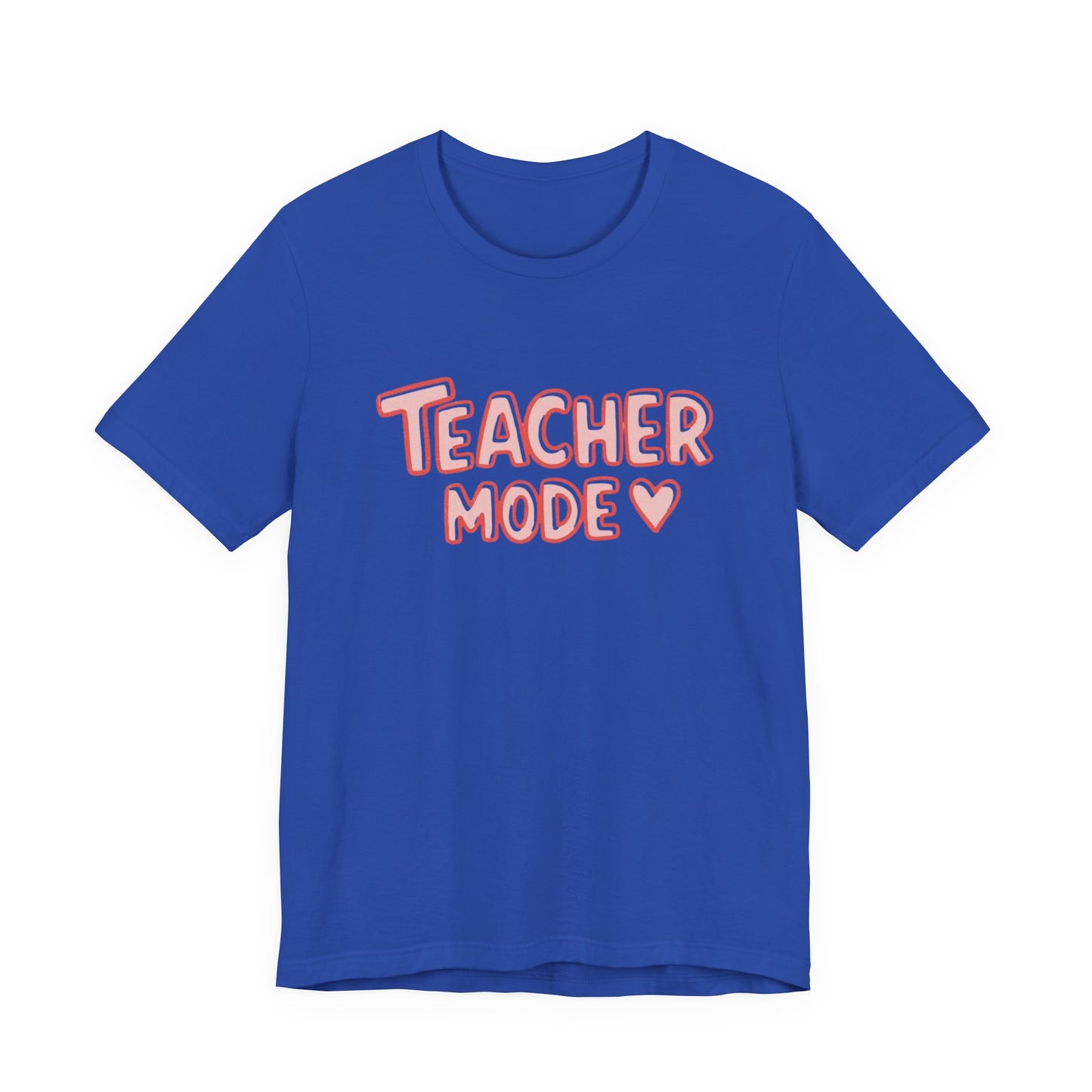 Blue t-shirt with 'Teacher Mode' text on a white background