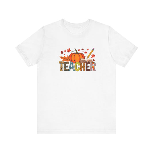 Autumn Teacher Tee - Perfect for Fall Celebrations, Teacher Appreciation, Classroom Spirit, Halloween & Thanksgiving, Gift for Educators