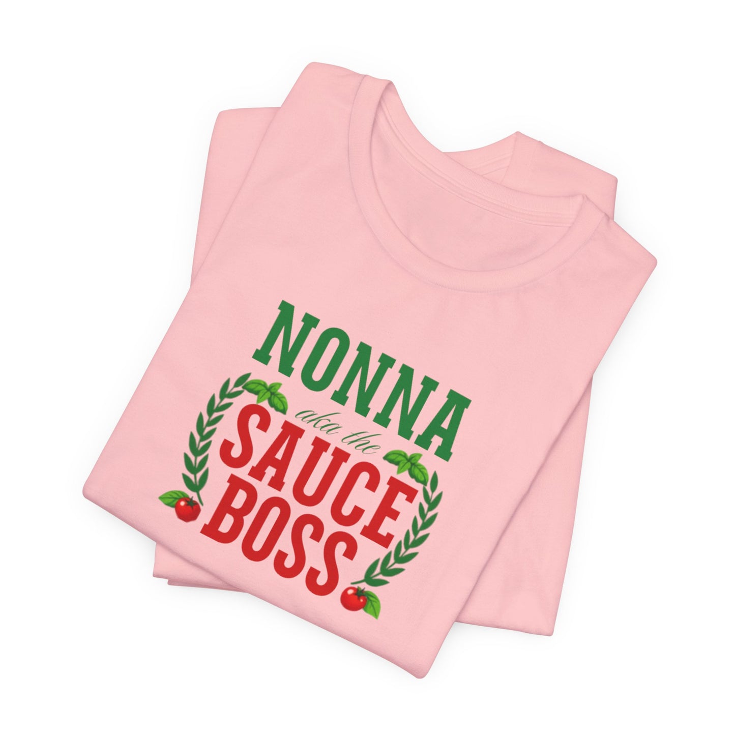 Nonna Sauce Boss Tee — Italian Grandma Cooking T-Shirt