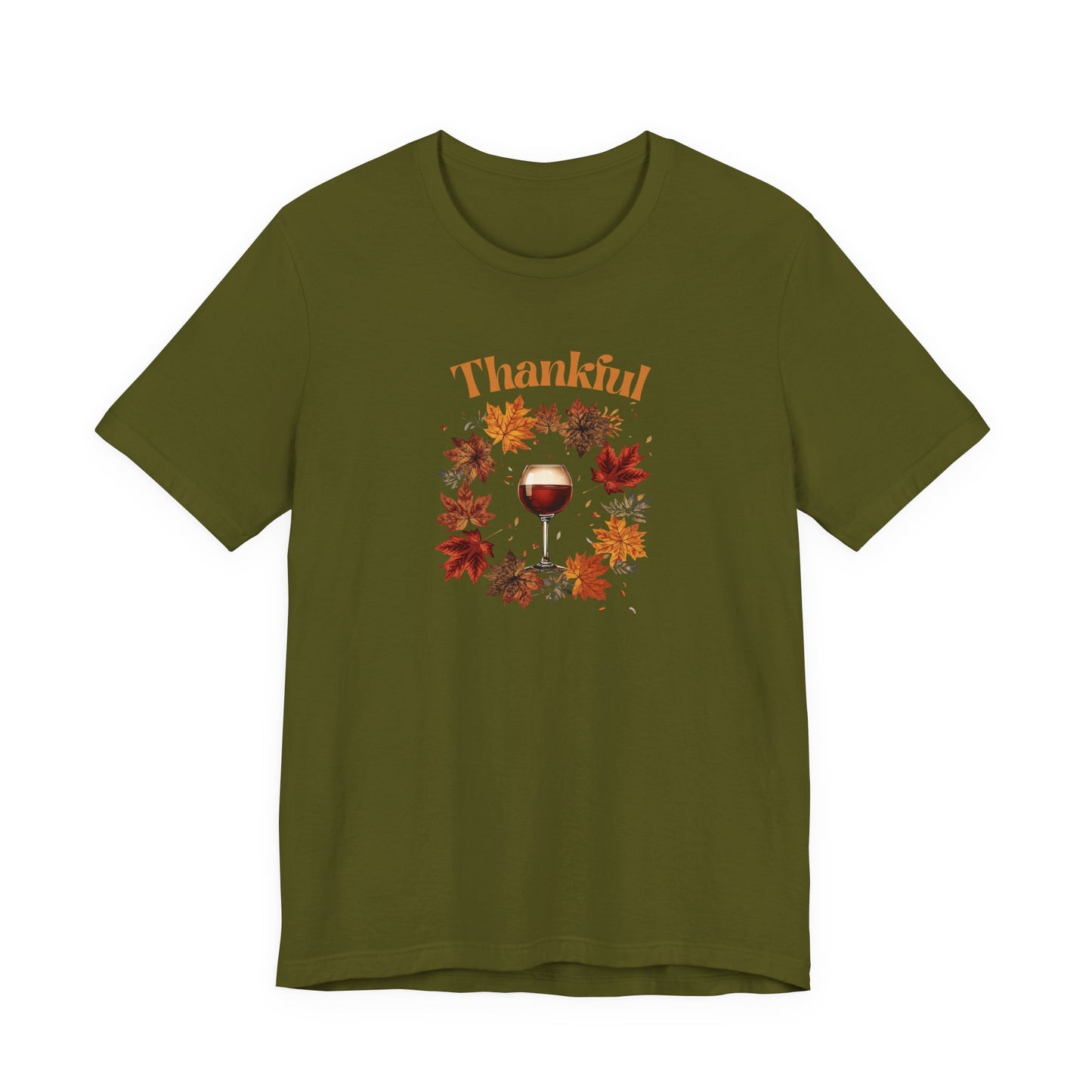 Wine Lover Tee Unisex Jersey Short Sleeve Tee - Thanksgiving Funny Shirt