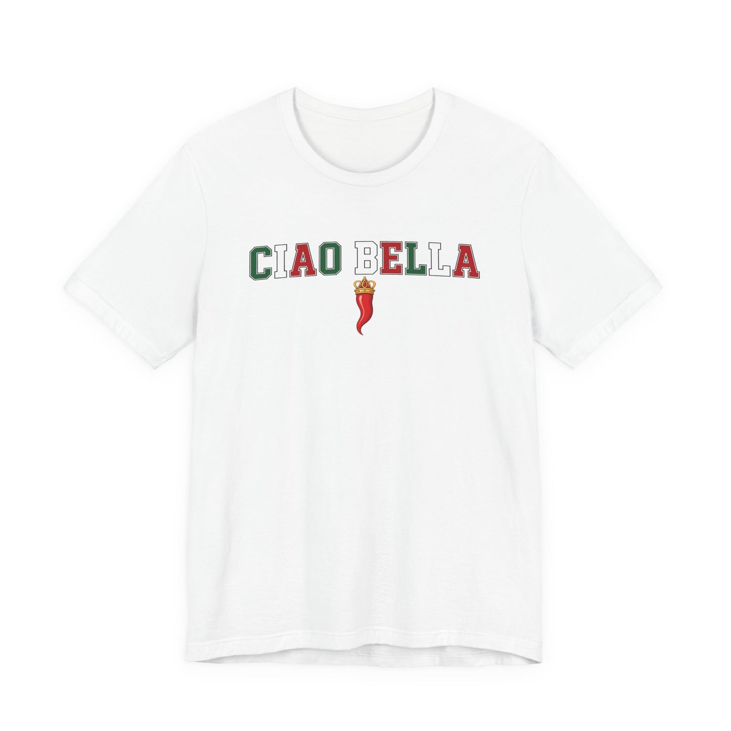 Ciao Bella T-Shirt — Italian Flag Lettering with Chili Pepper Graphic