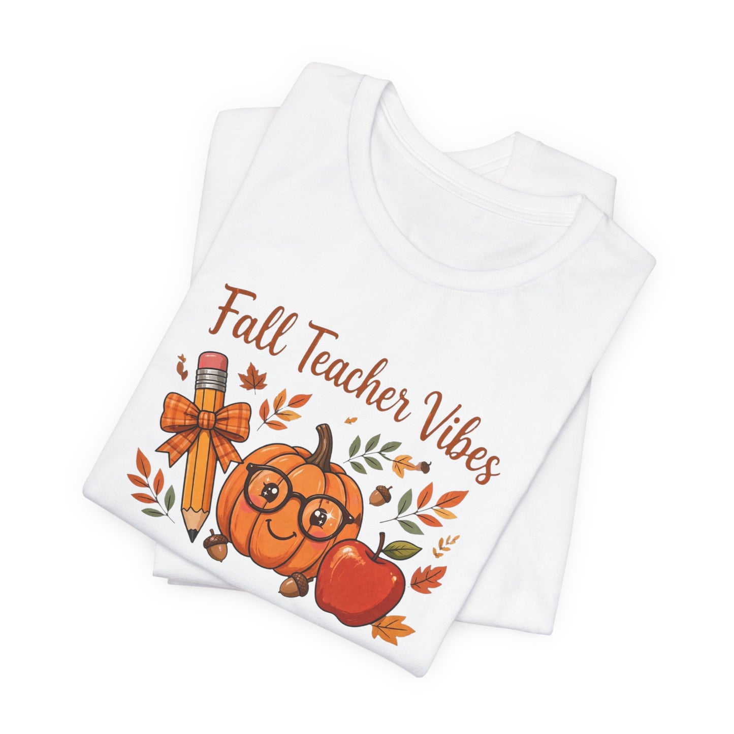 Fall Teacher Vibes T-Shirt — Cute Pumpkin & Apple Autumn Tee for Educators
