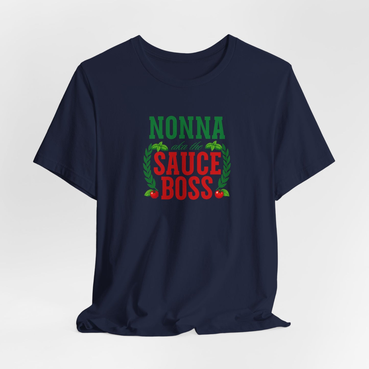 Nonna Sauce Boss Tee — Italian Grandma Cooking T-Shirt