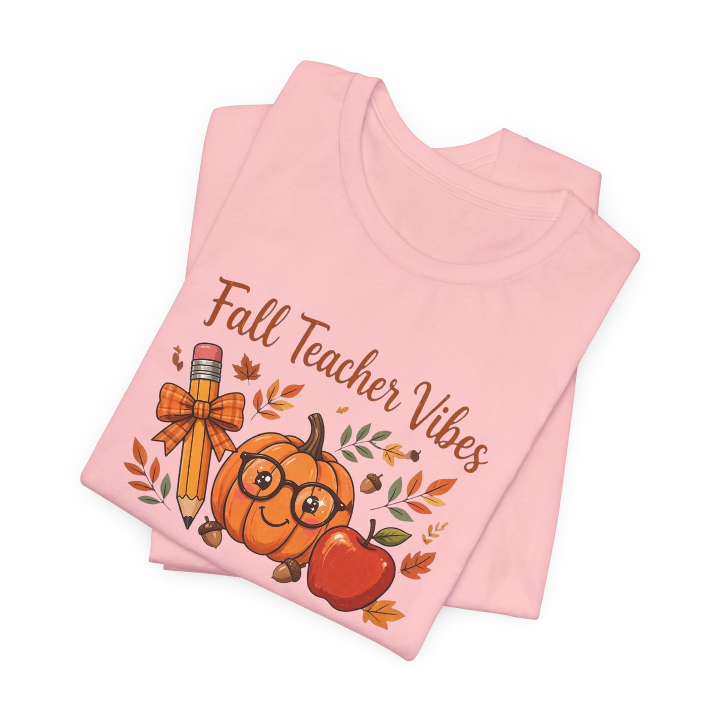 Fall Teacher Vibes T-Shirt — Cute Pumpkin & Apple Autumn Tee for Educators