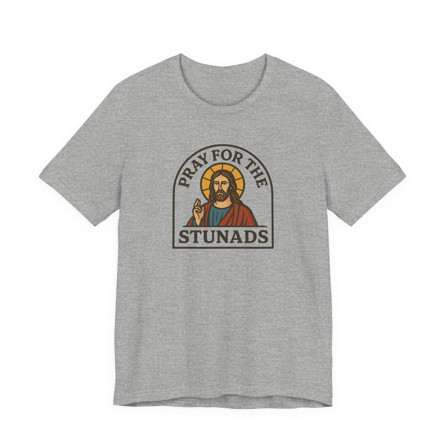 Pray For The Stunads Tee, funny Italian Short Sleeve T-Shirt, Casual Clothing, Funny Graphic Tee, Gifts for Friends, Christian Humor