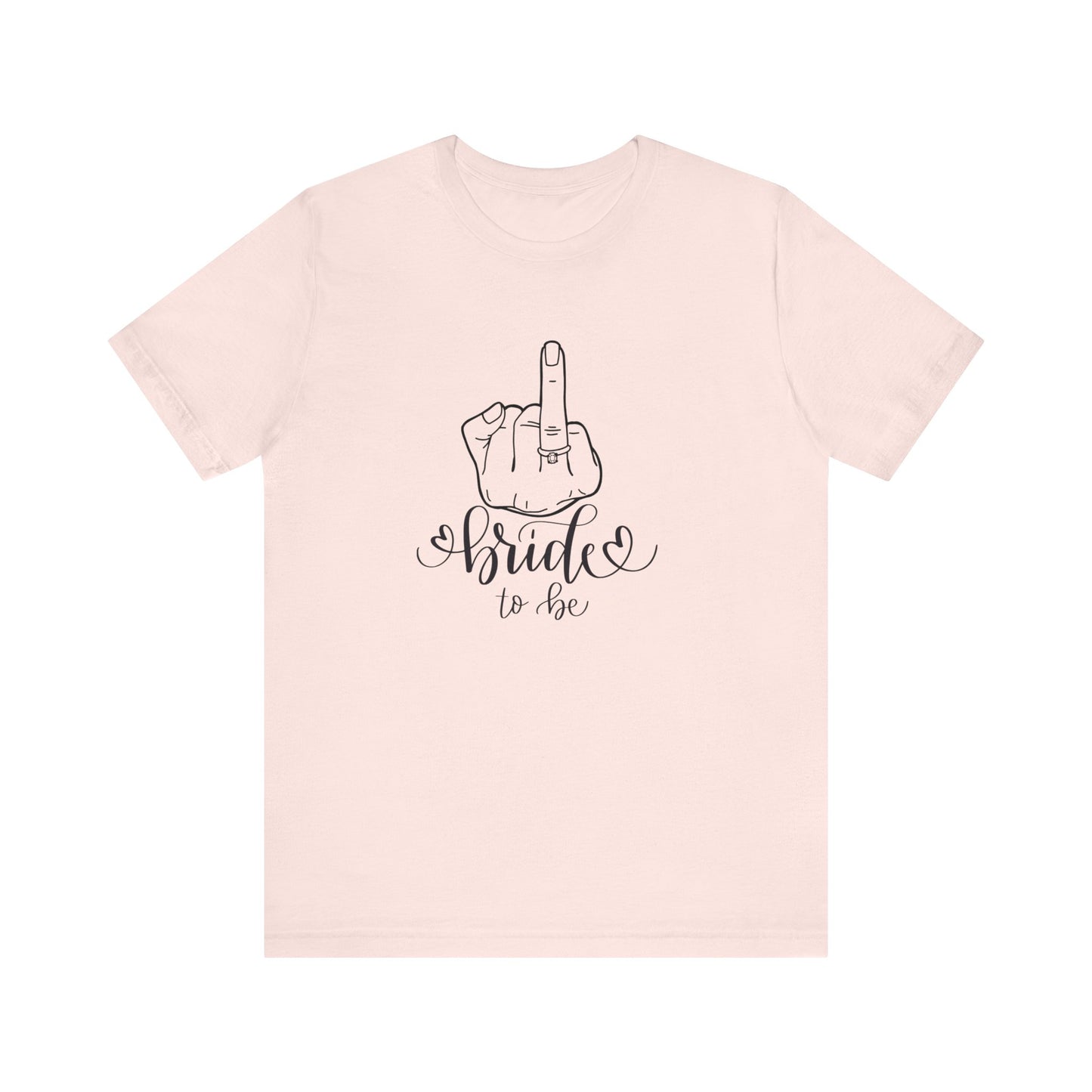 Bride to be, engagement , Short Sleeve Tee