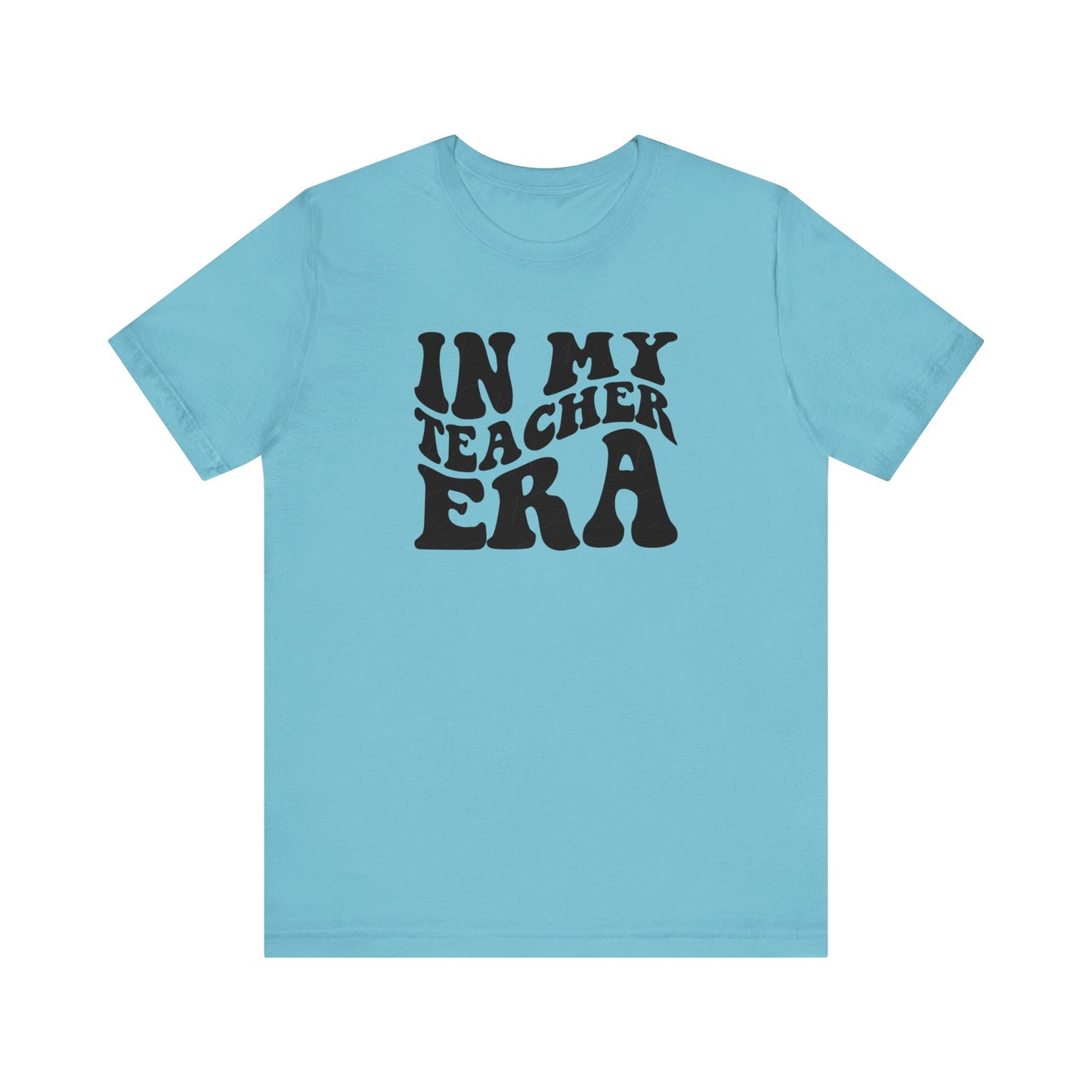 In my teaching era Unisex Jersey Short Sleeve Tee, #teacherlife shirt for men and women teachers