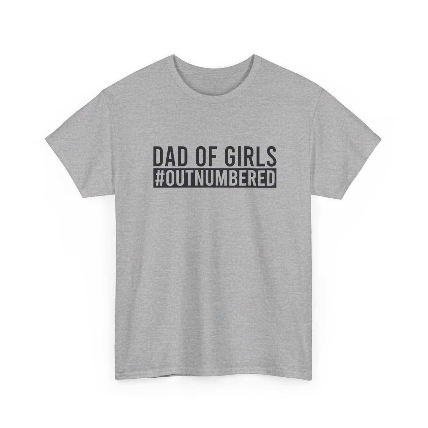 Dad shirt, first time dad, Fathers Day gift, papa, grandpa, dad of girls, Unisex Heavy Cotton Tee