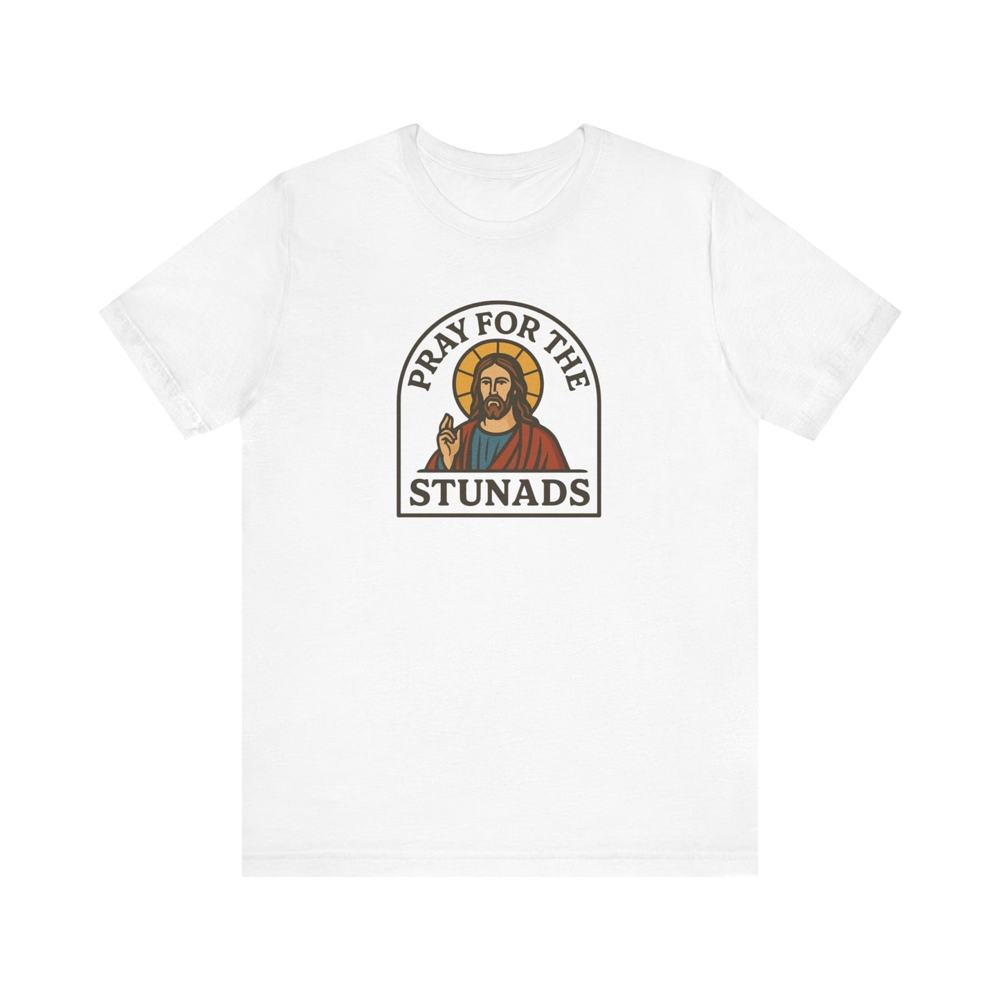 Pray For The Stunads Tee, funny Italian Short Sleeve T-Shirt, Casual Clothing, Funny Graphic Tee, Gifts for Friends, Christian Humor