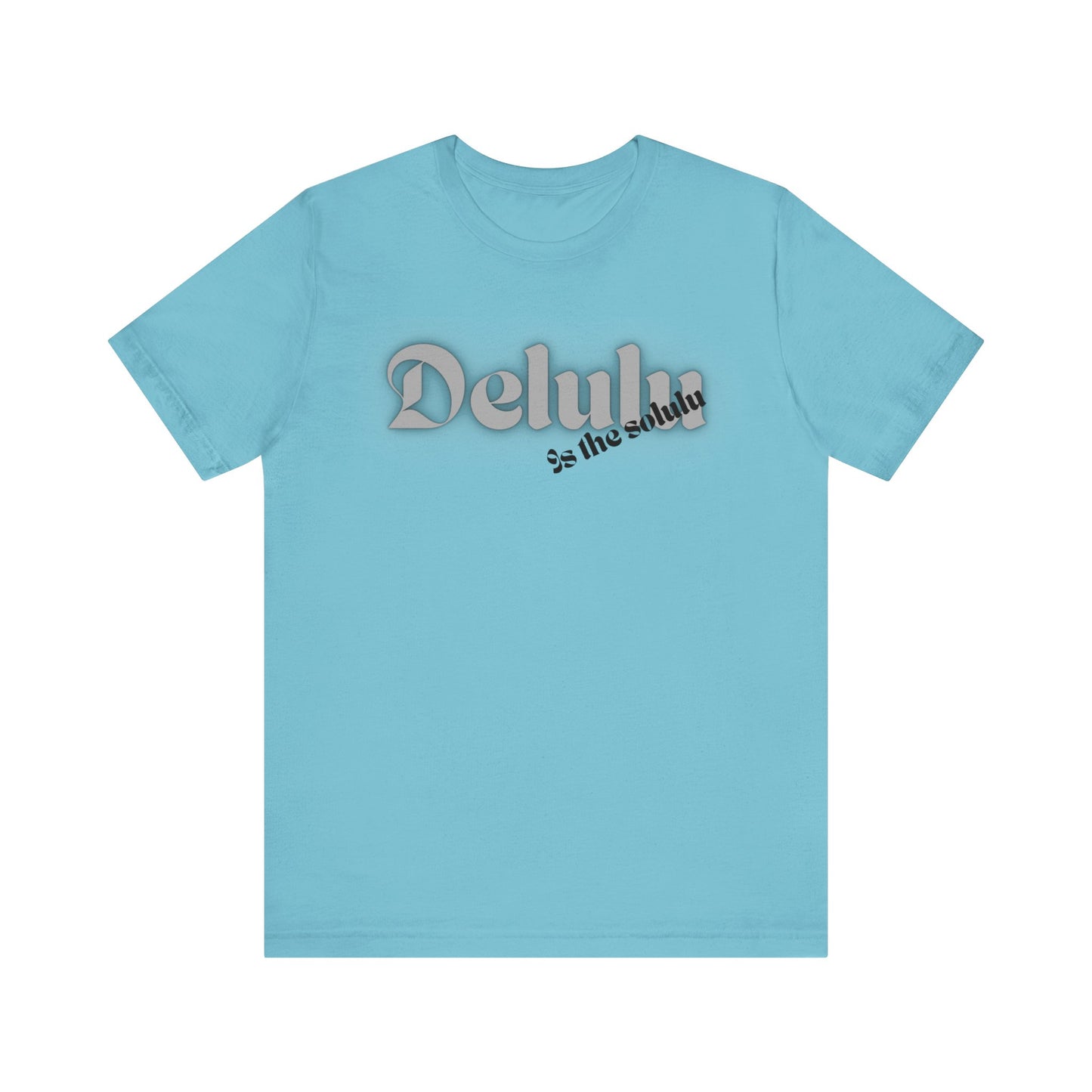 Delulu state of mind Unisex Jersey Short Sleeve Tee. Back to school shirt for middle school boys and girls