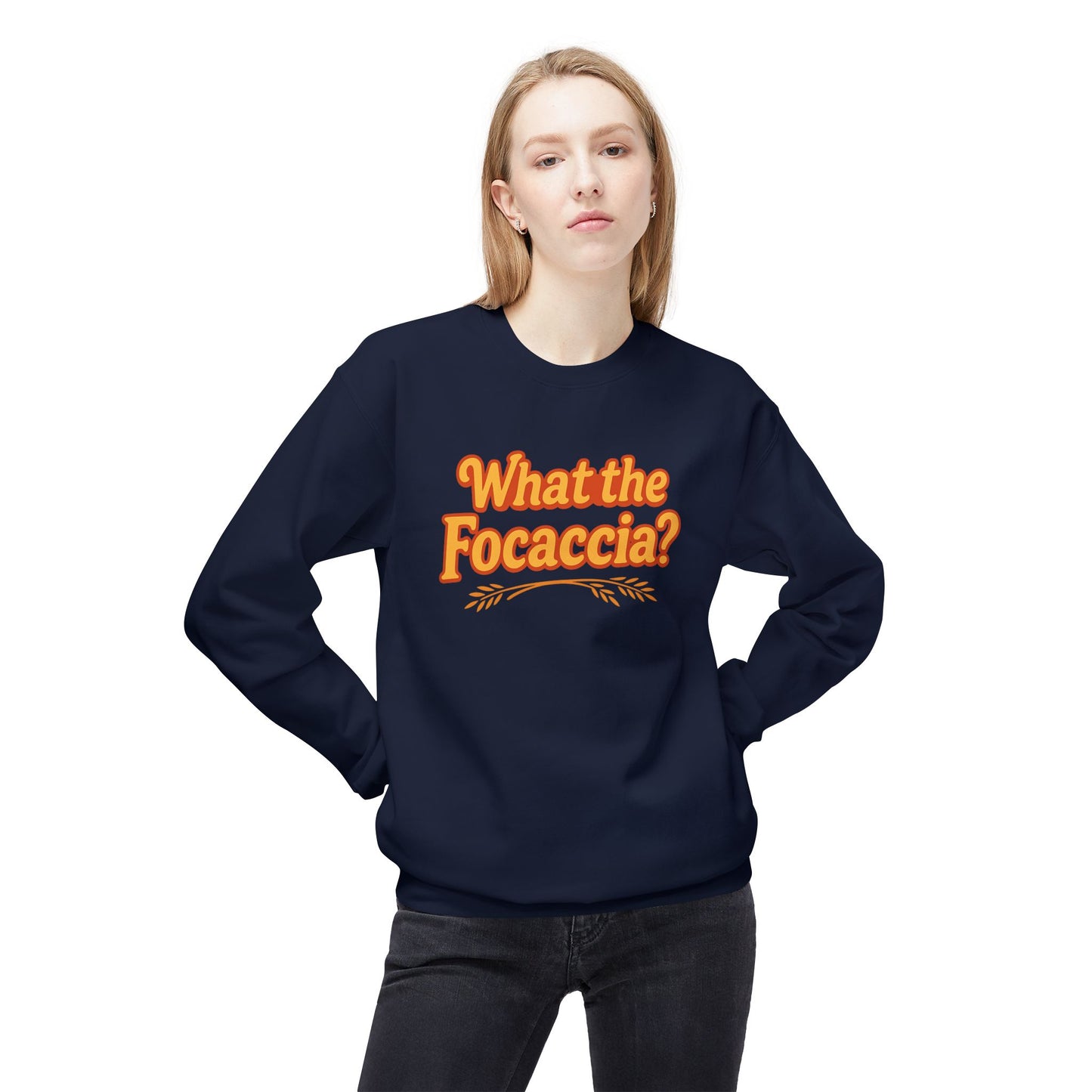 What the Focaccia? Funny Italian inspired Unisex Crewneck Sweatshirt,Funny Gift, Foodie Apparel, Casual Wear, Perfect for Baking Lovers