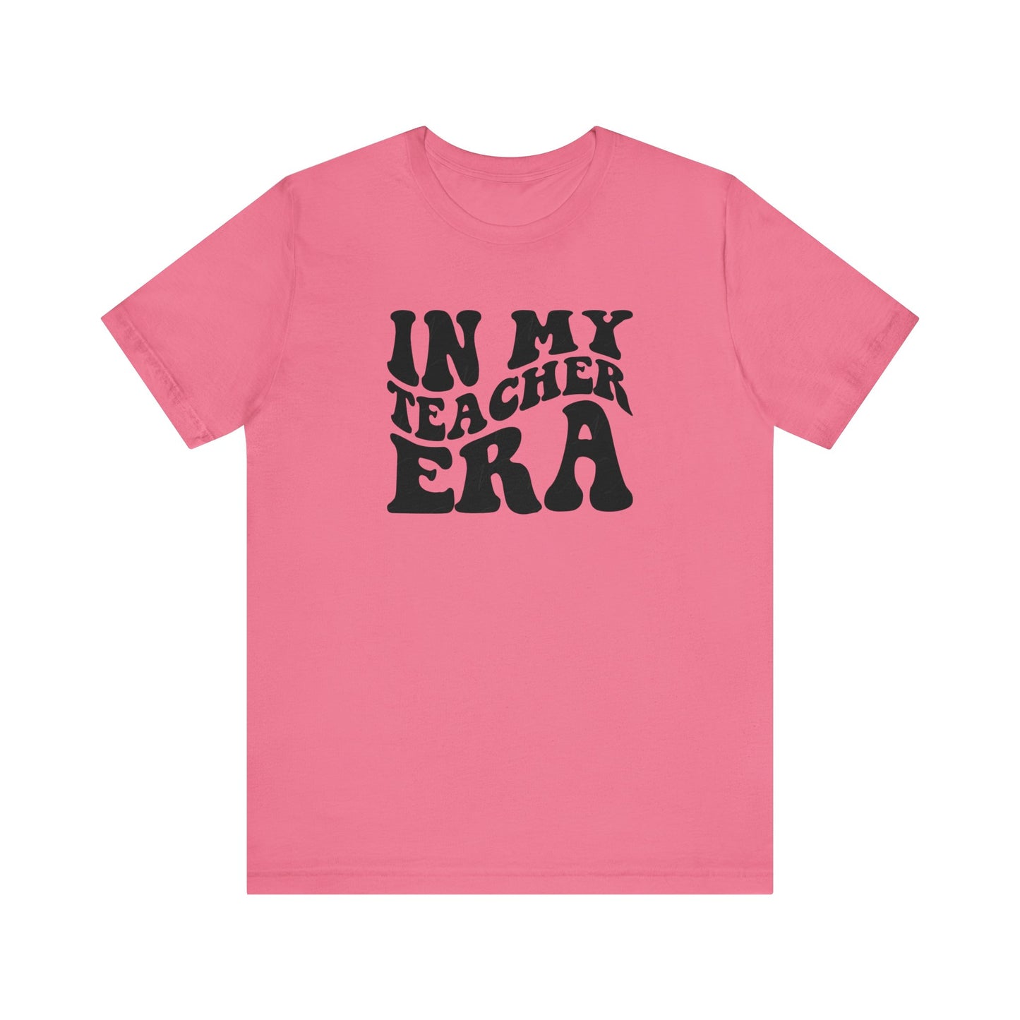 In my teaching era Unisex Jersey Short Sleeve Tee, #teacherlife shirt for men and women teachers