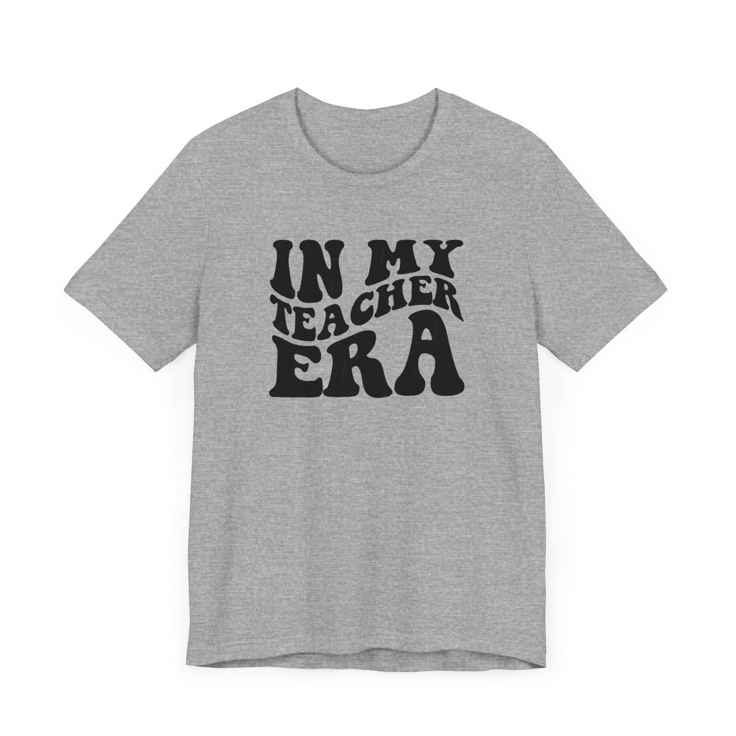In my teaching era Unisex Jersey Short Sleeve Tee, #teacherlife shirt for men and women teachers