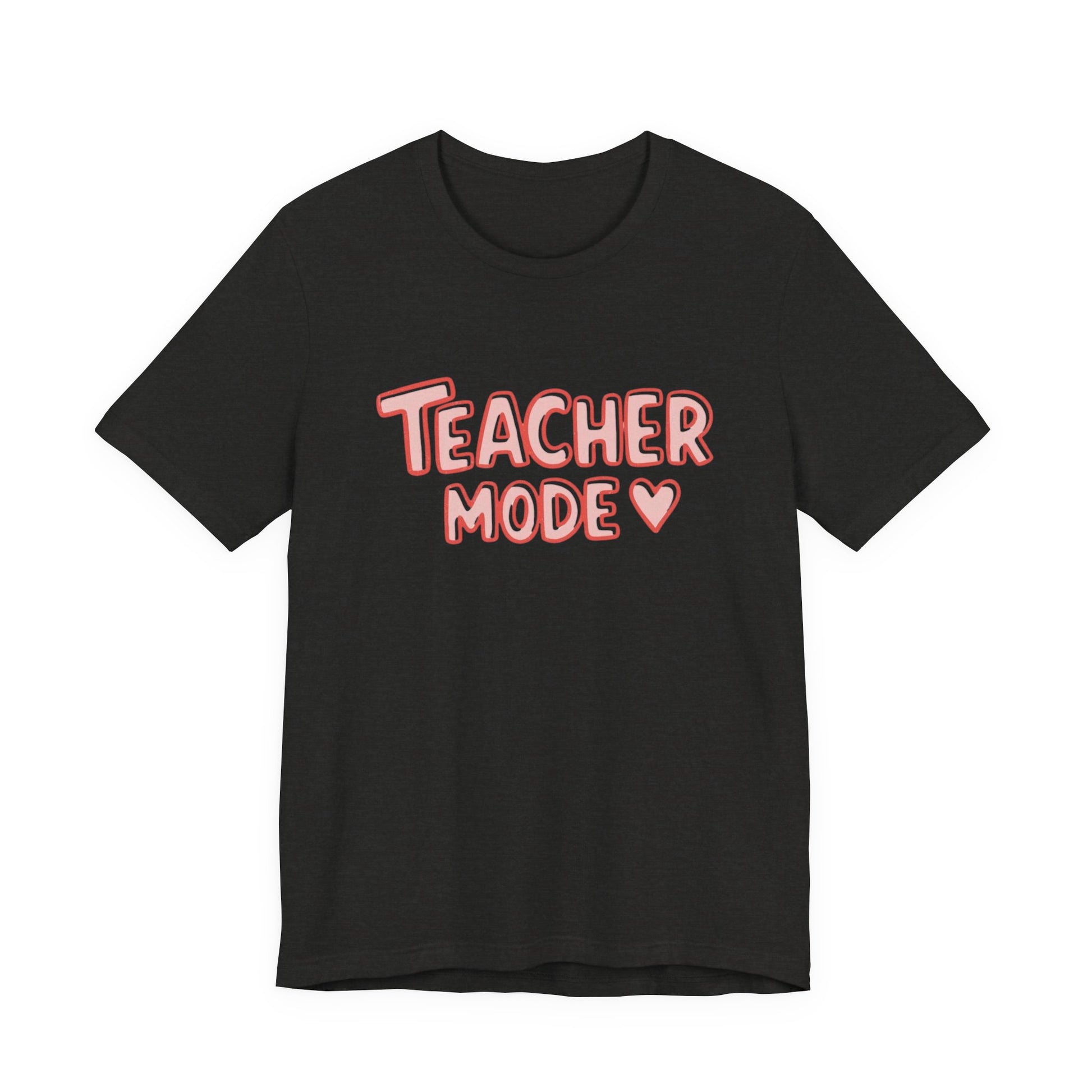 Black t-shirt with 'Teacher Mode' text in red on a white background
