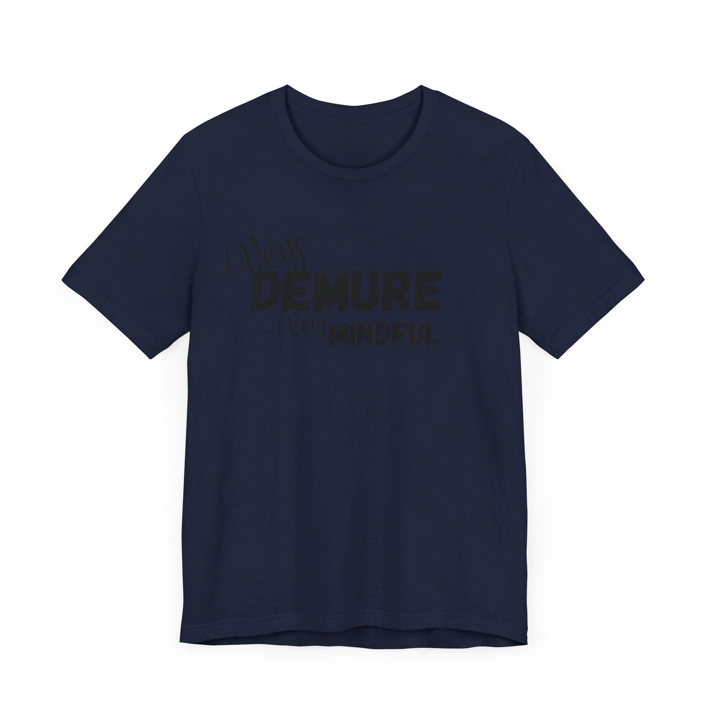 Very demure very mindful cutesy Short Sleeve Tee, tik tok trend shirt, perfect for back to school teen birthdays and Christmas