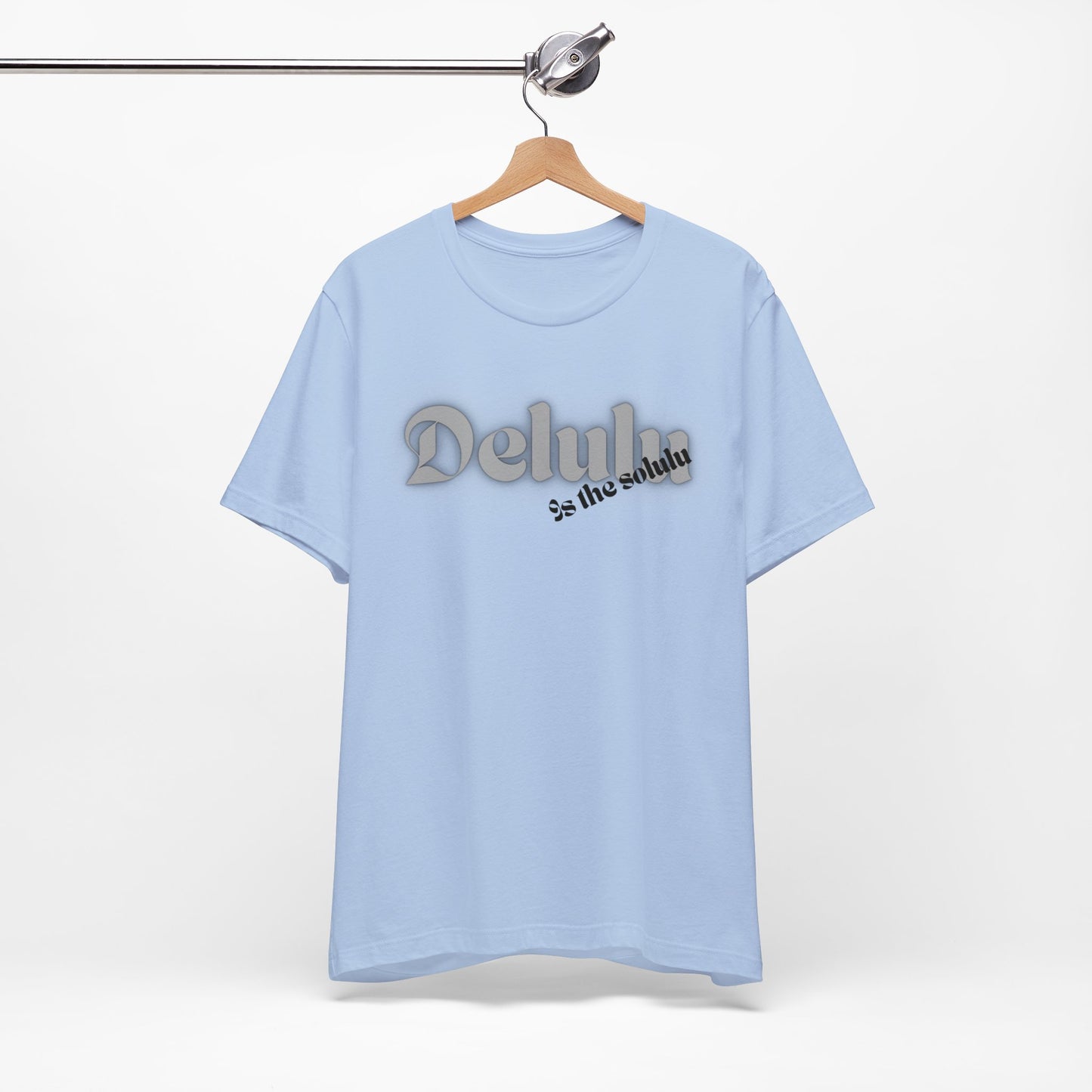 Delulu state of mind Unisex Jersey Short Sleeve Tee. Back to school shirt for middle school boys and girls