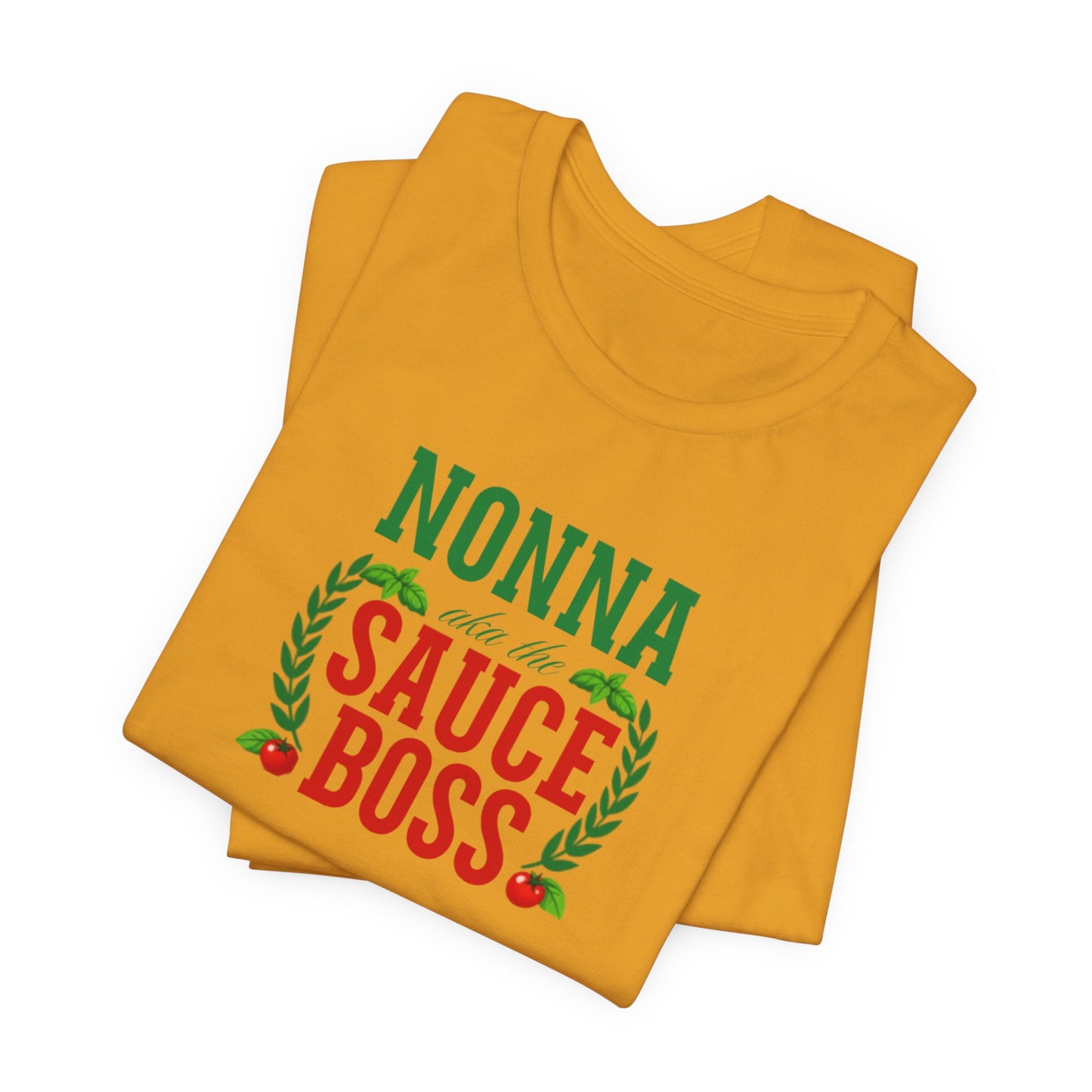 Nonna Sauce Boss Tee — Italian Grandma Cooking T-Shirt