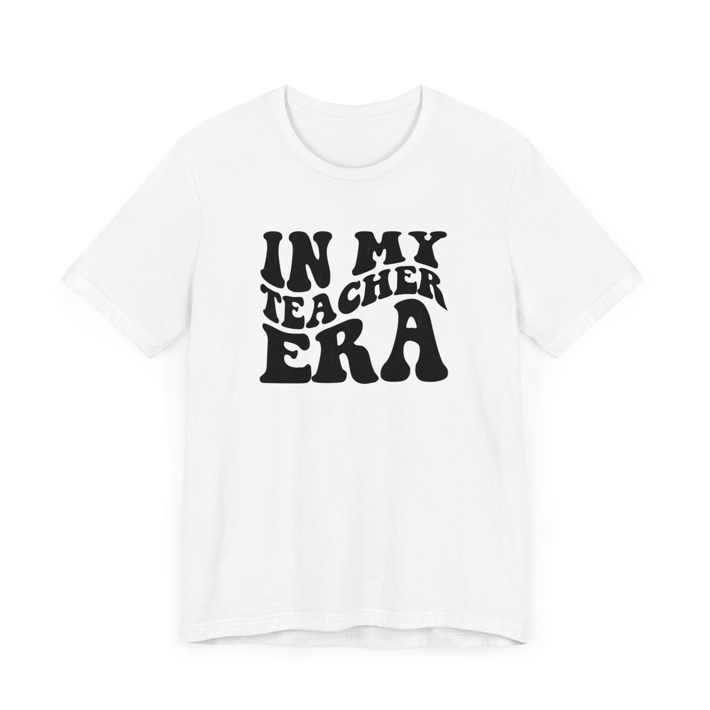 In my teaching era Unisex Jersey Short Sleeve Tee, #teacherlife shirt for men and women teachers