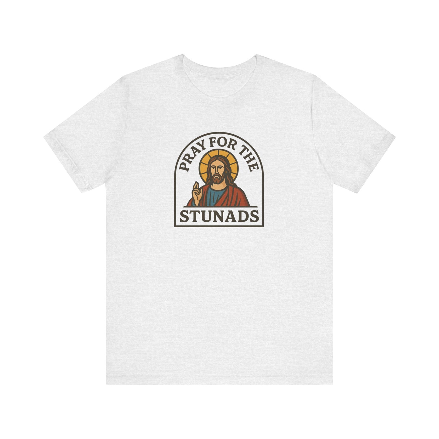Pray For The Stunads Tee, funny Italian Short Sleeve T-Shirt, Casual Clothing, Funny Graphic Tee, Gifts for Friends, Christian Humor