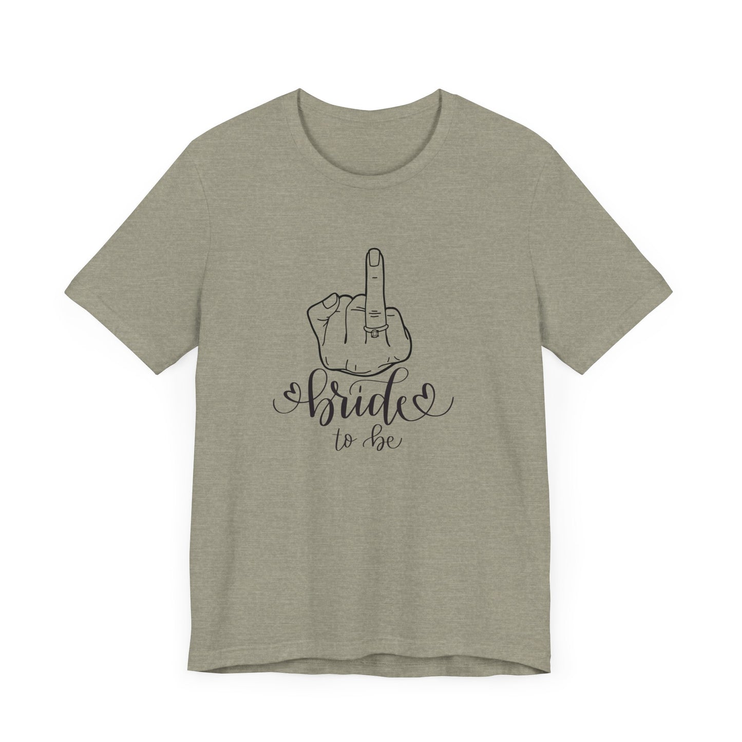 Bride to be, engagement , Short Sleeve Tee