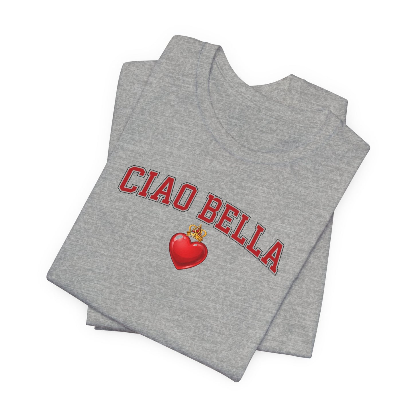 Ciao Bella Tee — Italian Heart Graphic T-Shirt