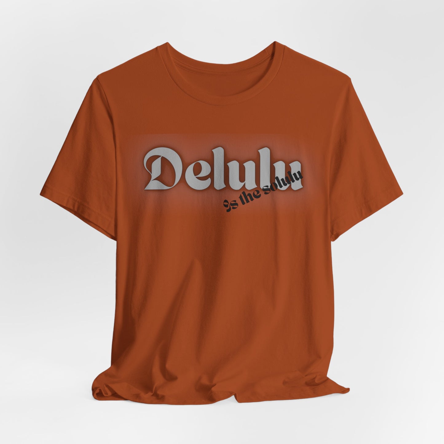 Delulu state of mind Unisex Jersey Short Sleeve Tee. Back to school shirt for middle school boys and girls