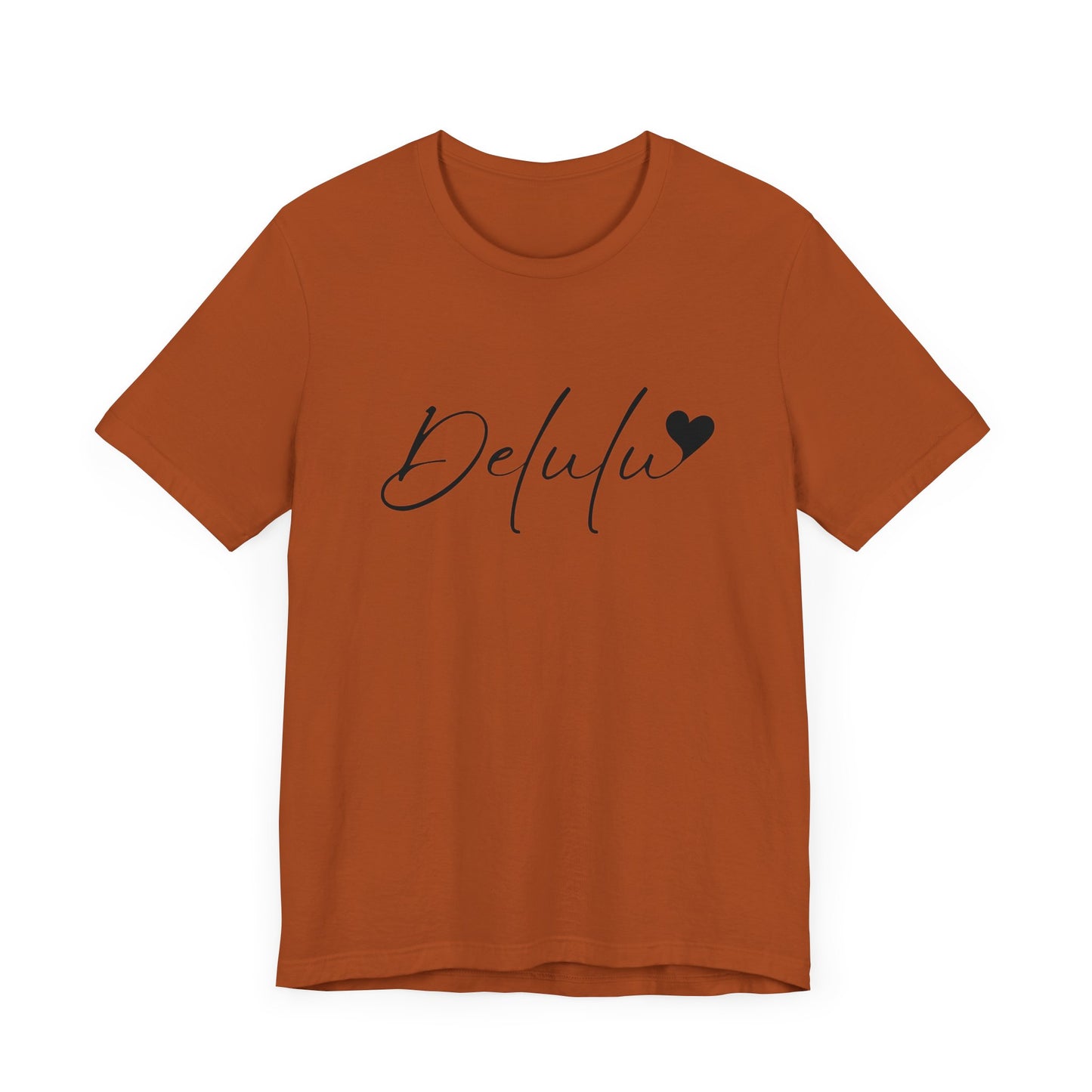 Delulu state of mind Unisex Jersey Short Sleeve Tee. Back to school shirt for middle school boys and girls