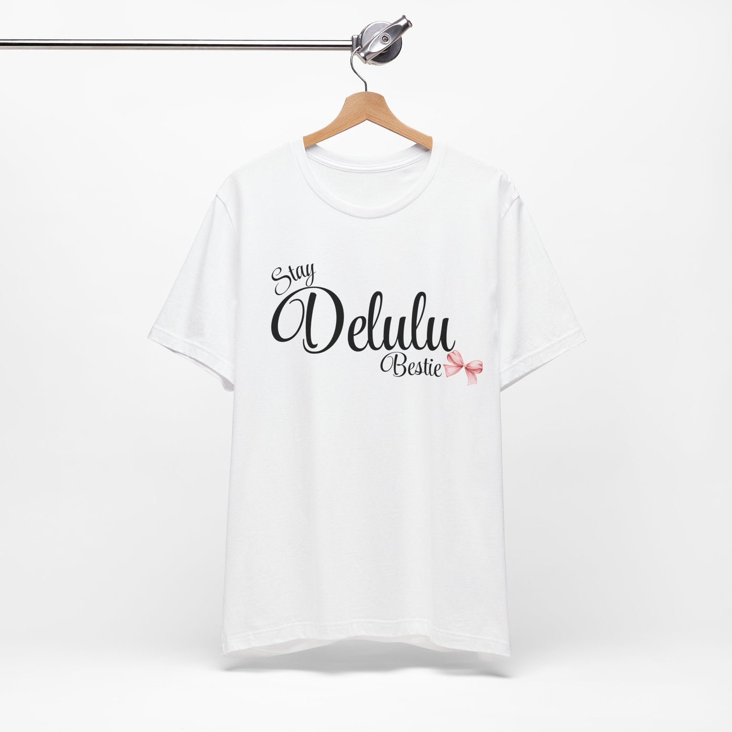 Delulu state of mind Unisex Jersey Short Sleeve Tee. Back to school shirt for middle school best friend shirts, stay Delulu besties