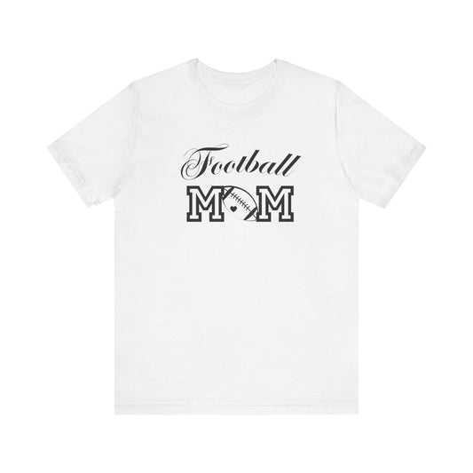 Football mom, mom , football, Mama , mother, Short Sleeve Tee
