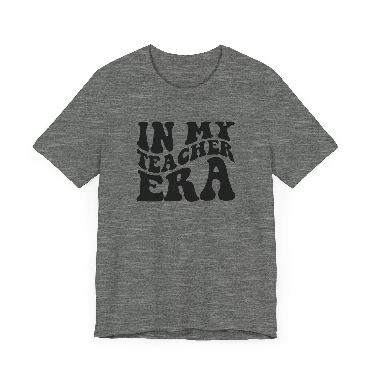In my teaching era Unisex Jersey Short Sleeve Tee, #teacherlife shirt for men and women teachers