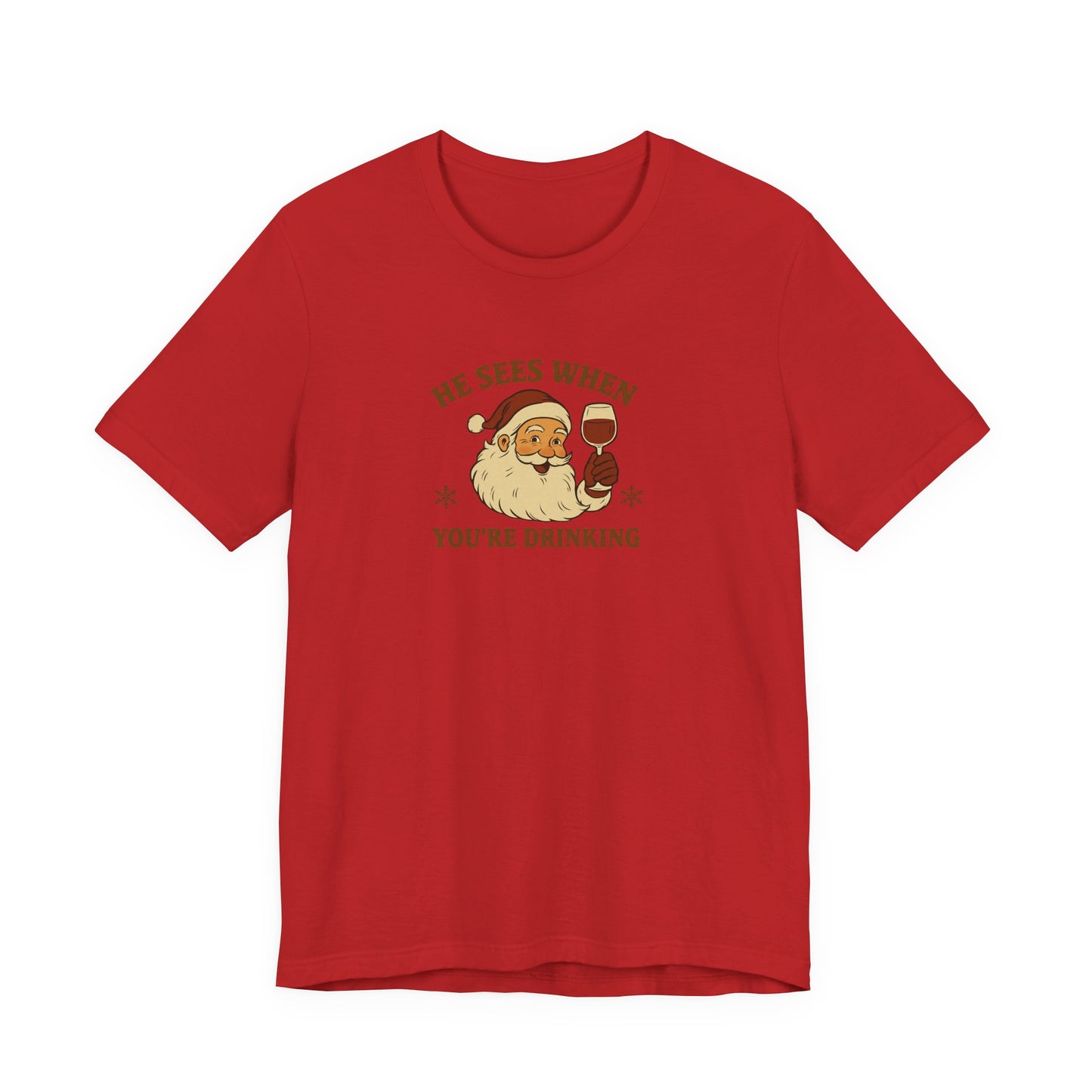 He Sees When  Drinking Santa T-Shirt | Christmas Santa Drinking design