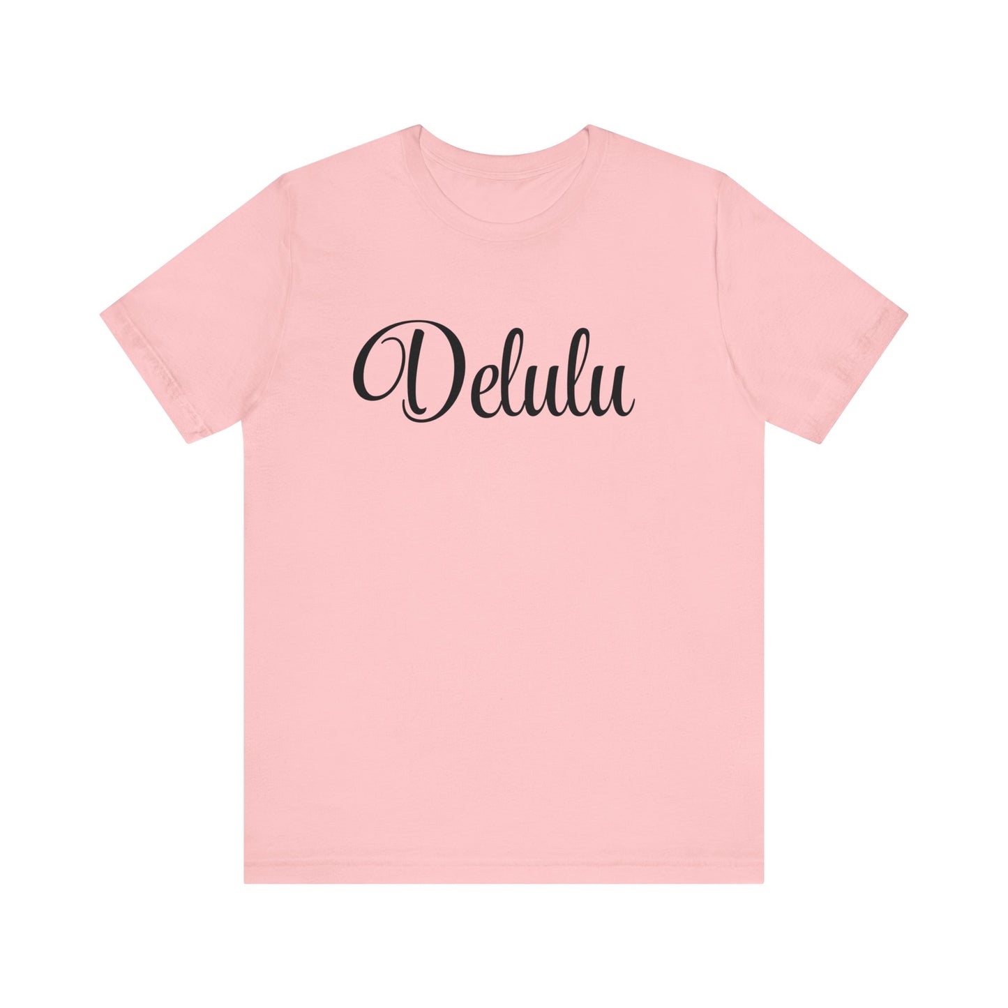 Delulu state of mind Unisex Jersey Short Sleeve Tee. Back to school shirt for middle school boys and girls