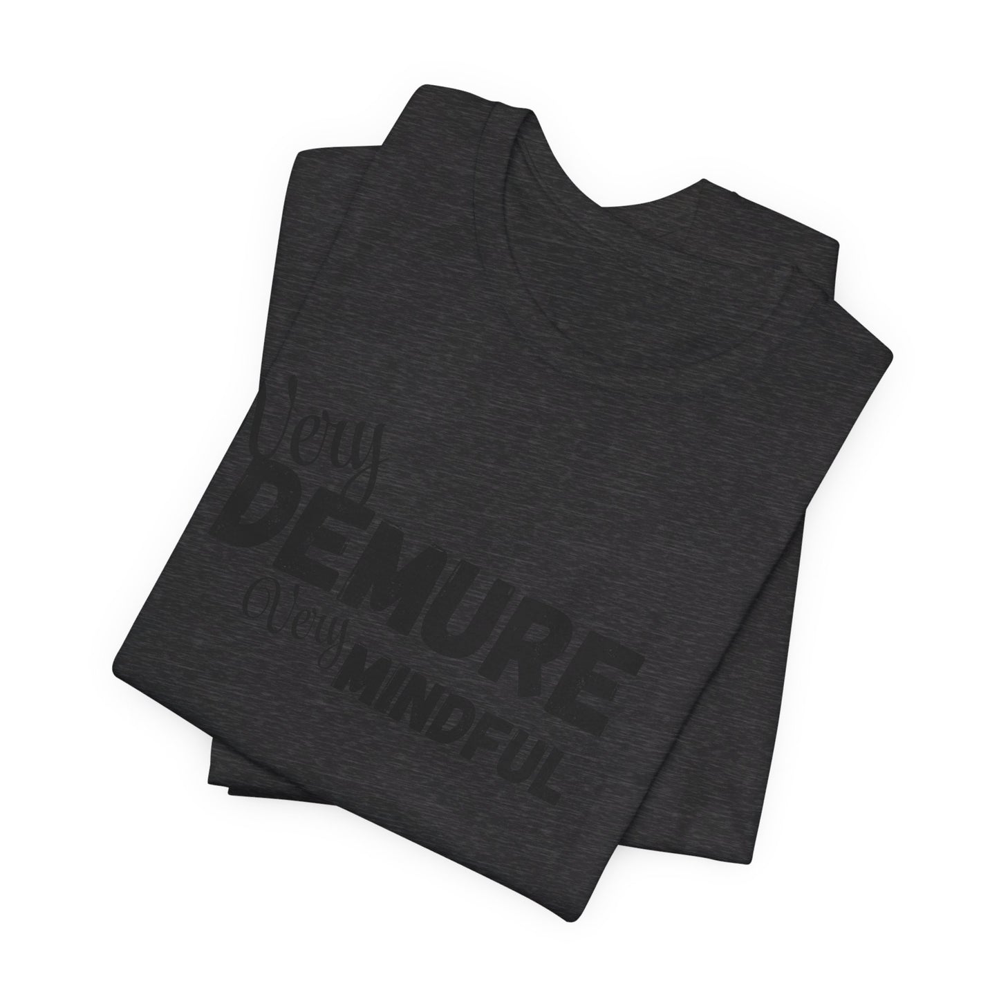 Very demure very mindful cutesy Short Sleeve Tee, tik tok trend shirt, perfect for back to school teen birthdays and Christmas